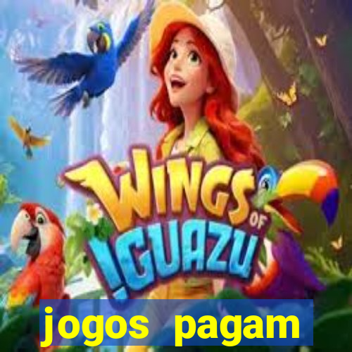 jogos pagam dinheiro de verdade